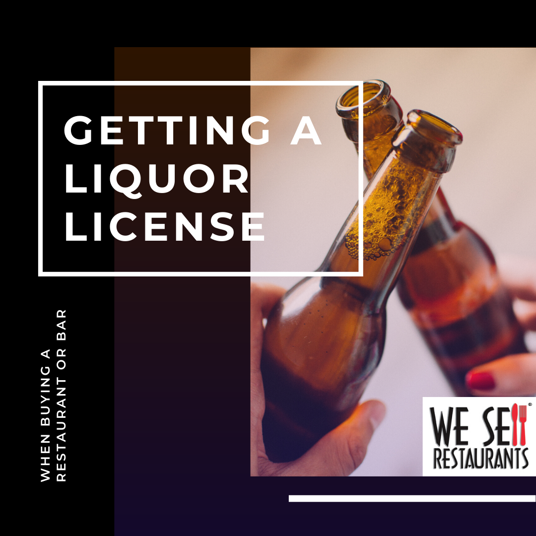 Getting a Liquor License and Buying a Restaurant or Bar